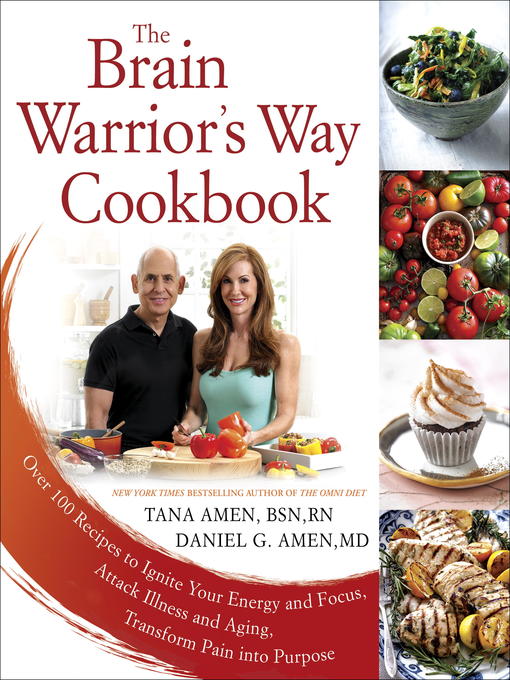 Title details for The Brain Warrior's Way Cookbook by Tana Amen BSN, RN - Available
